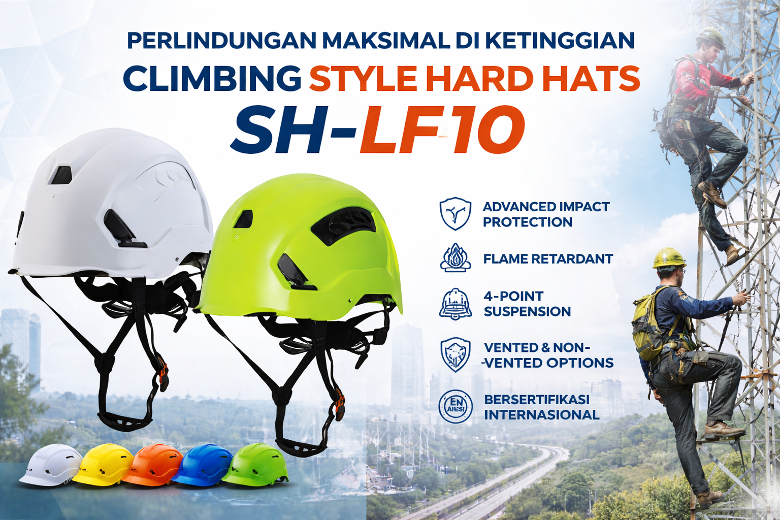 Perlindungan Maksimal untuk Pekerja di Ketinggian dengan Climbing Style Hard Hats SH-LF10